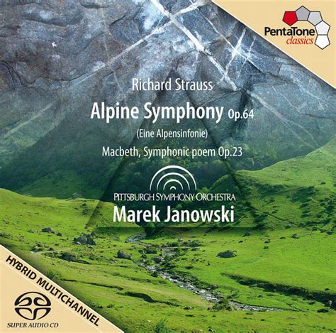 Richard Strauss - Alpine Symphony & Macbeth, Symphonic poem - Pentatone