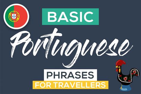 70+ Survival Portuguese Travel Phrase Guide with Pronunciation