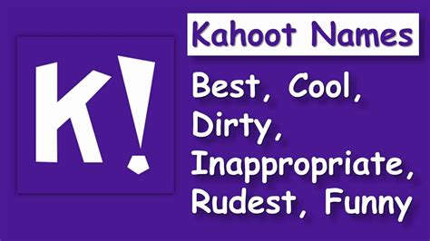 Best Kahoot Names Dirty - Unwanted Wallpaper