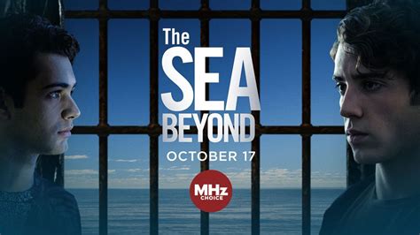 The Sea Beyond (Mare Fuori) | Now Streaming | MHz Choice Blog