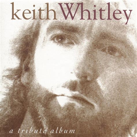 Various - Keith Whitley: A Tribute Album - Amazon.com Music