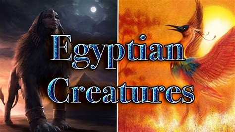 Mythical Creatures from Egypt | Egyptian Mythology Explained - YouTube