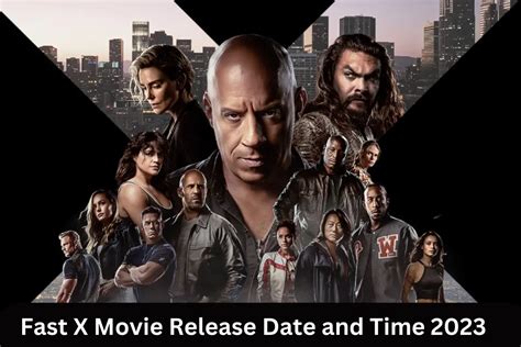 Fast X Movie Release Date and Time 2023, Countdown, Cast, Trailer, and ...