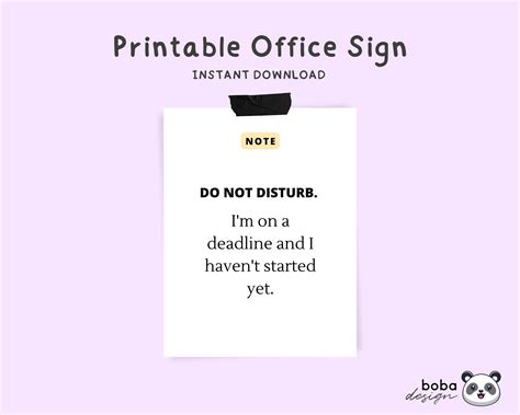 Office Signs Do Not Disturb Printable I'm on a Deadline and I Haven't ...