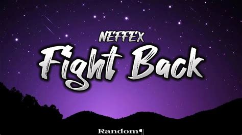 NEFFEX - Fight Back (Lyrics) - YouTube