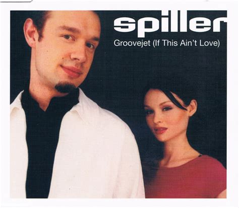 Spiller – Groovejet (If This Ain't Love) (2000, CD) - Discogs