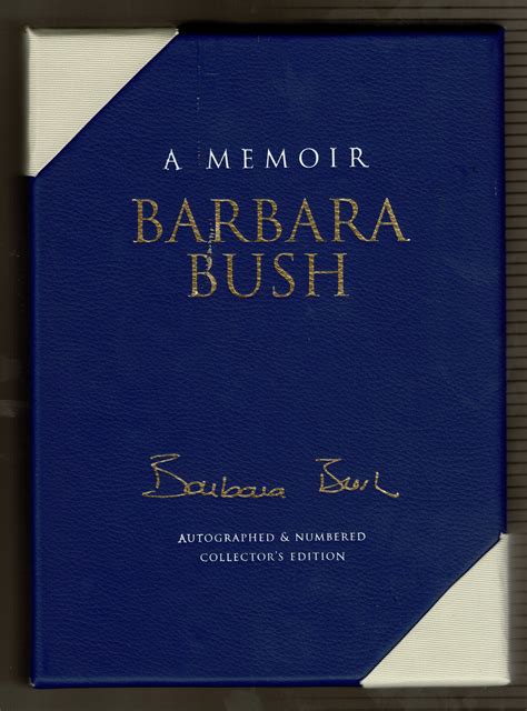 Barbara Bush: A Memoir by Barbara Bush - Signed First Edition - 2015 ...