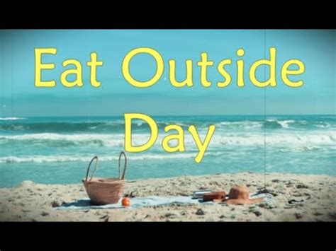 What is National Eat Outside Day (August 31) - Activities and How to Celebrate Eat Outside Day ...