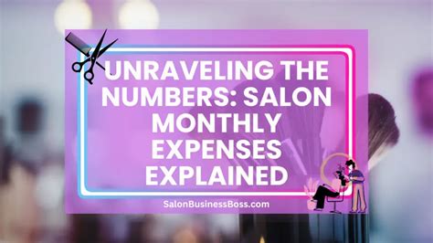 Unraveling the Numbers: Salon Monthly Expenses Explained - Salon ...