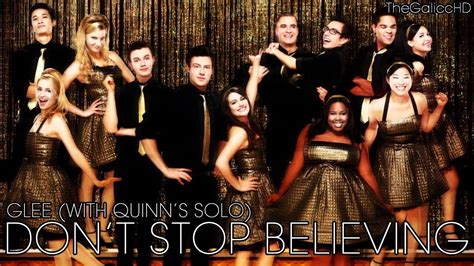 Glee // Don't Stop Believing (With Quinn's Solo) - YouTube