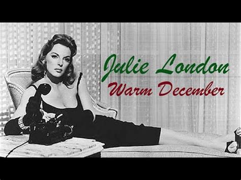 Julie London "Warm December" - YouTube