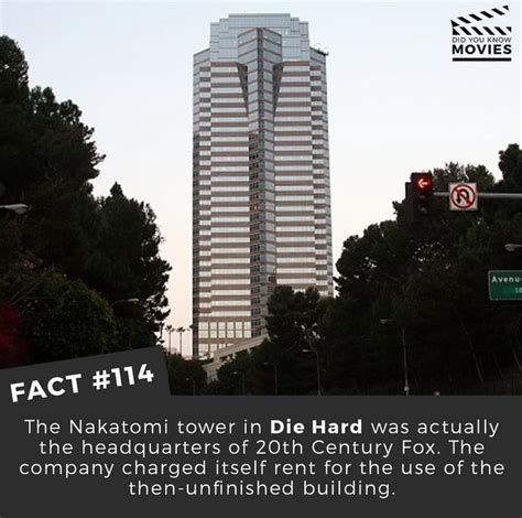 The Nakatomi tower in Die Hard was actually the headquarters of 20th Century Fox. The company ...