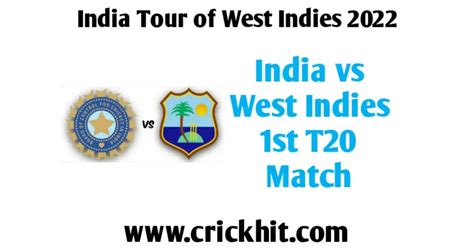 India vs West Indies 1st T20 Scorecard 2022 - Crickhit