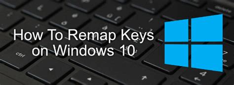 How to Remap Keys on Windows 10