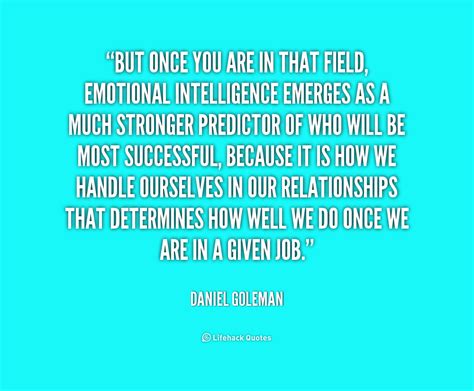 Emotional Intelligence Daniel Goleman Quotes. QuotesGram