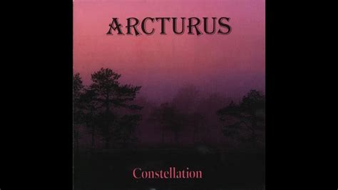 Arcturus - Constellation [EP] - YouTube