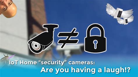 Are IoT “security” cameras secure?