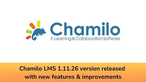 Chamilo LMS 1.11.26 version released with new features & improvements - LMS Daily