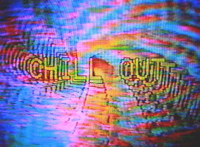 chill out gif | Tumblr