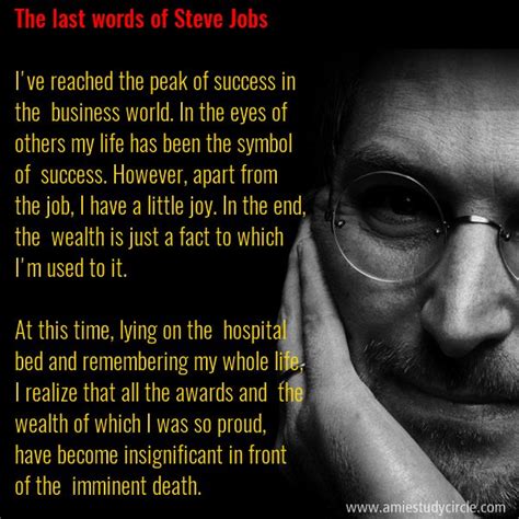 The last words of Steve Jobs: ......At this time, lying on the hospital bed and remembering my ...