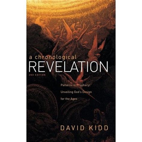 A Chronological Revelation: Patterns in Prophecy: Unveiling God's Design for the Ages 2Nd ...