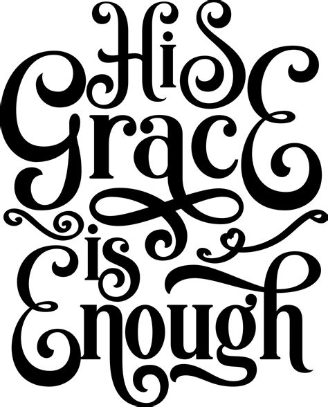 His grace is enough, Bible verse lettering calligraphy, Christian ...