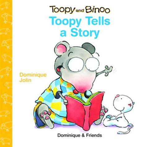 Toopy Tells a Story (Toopy and Binoo): Jolin, Dominique, Tremblay ...