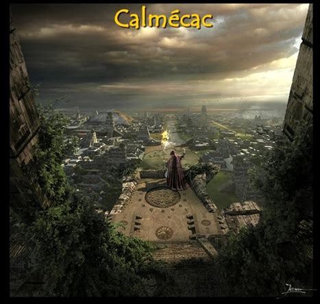 Calmecác - Calmécac