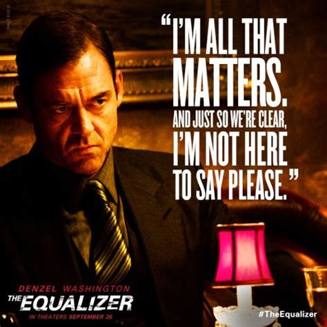 theequalizermovie | The equalizer quotes, Equalizer quotes, Gangster quotes