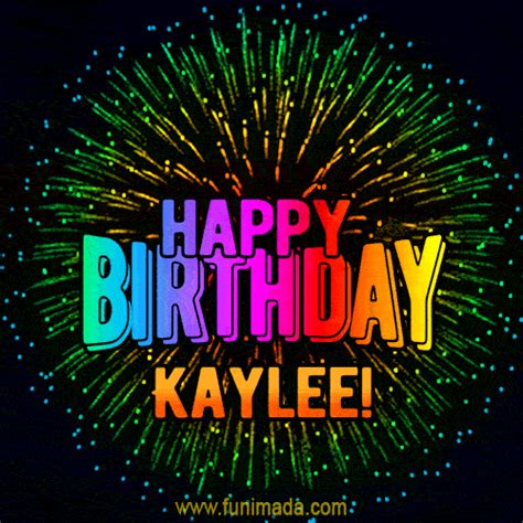 New Bursting with Colors Happy Birthday Kaylee GIF and Video with Music ...