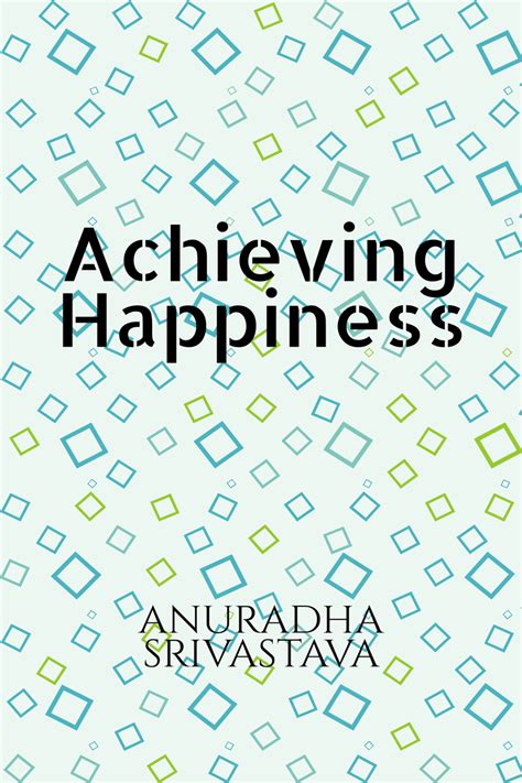 Achieving Happiness