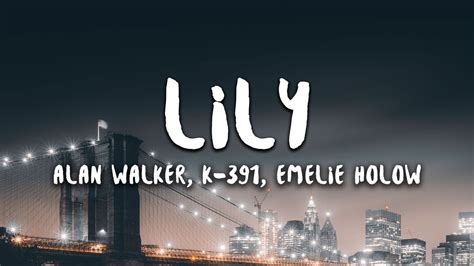 Lily Lyrics | Alan Walker Lily | k-391 | Song Lyrics 2019 - DD Communications