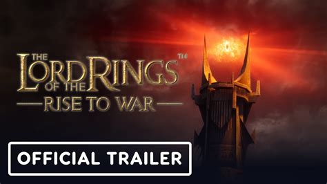 The Lord of the Rings: Rise to War - Official Trailer | NetEase Connect 2023 Updates - YouTube