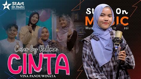 Cinta - Vina Panduwinata (Cover by Rahma) + Lirik | StArt On Music ...