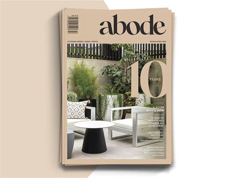 10 years of outstanding homes — Abode Magazine