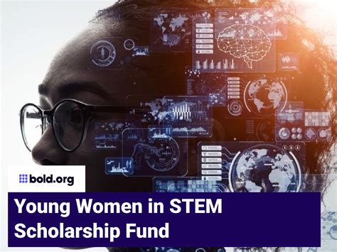 Young Women in STEM Scholarship Fund | Bold.org