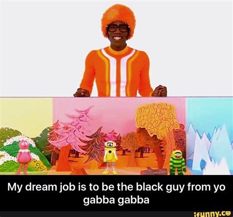 Yo gabba gabba Memes