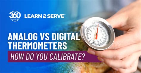 Analog vs Digital Thermometers | How to Calibrate