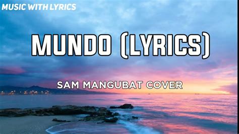 MUNDO (LYRICS) - YouTube