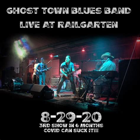 Ghost Town Blues Band LIVE 8-29-20 | Ghost Town Blues Band