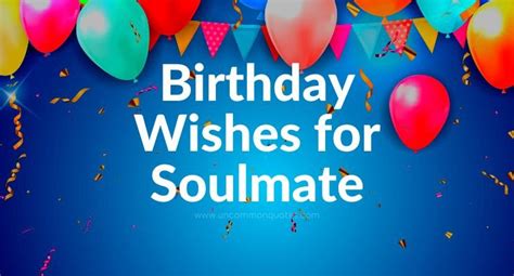 Birthday Wishes For Soulmate 2024