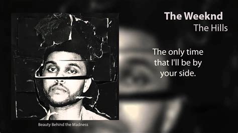 The Weeknd The Hills Lyrics - Songs Artist Top