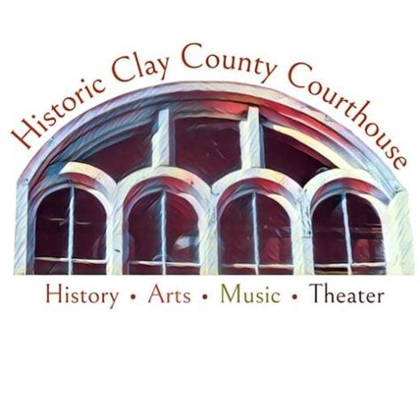 Historic Clay County Courthouse | History • Arts • Music • Theater