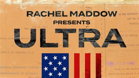 Introducing Rachel Maddow Presents: Ultra - Rachel Maddow Presents ...