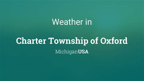 Weather for Charter Township of Oxford, Michigan, USA