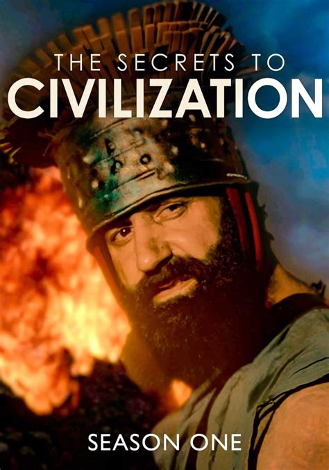 The Secrets to Civilization Season 1 - episodes streaming online