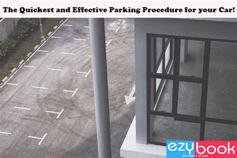 The Quickest and Effective Parking Procedure for your Car! - Ezybook | Blog