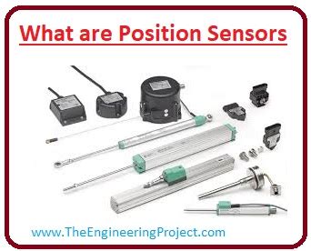 What are Position Sensors - The Engineering Projects