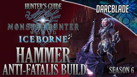 Hammer Anti-Fatalis Build : MHW Iceborne Amazing Builds : Season 6 ...