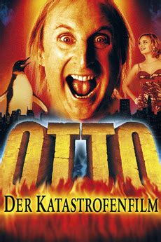 ‎Otto - The Disaster Movie (2000) directed by Edzard Onneken • Reviews, film + cast • Letterboxd